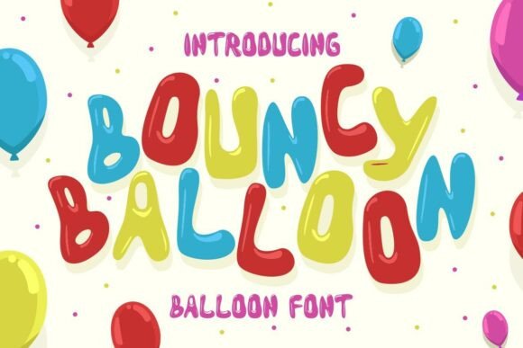 Bouncy Balloon Typeface: A Playful Display Font for Digital Brands