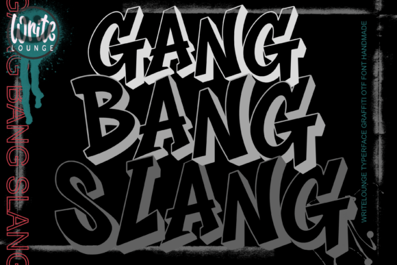 Gang Bang Slang: The Bold Graffiti Typeface for Street-Style Brands