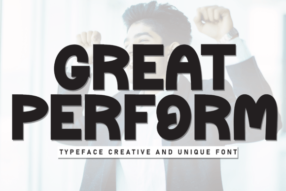 Great Perform: A Casual Display Font for Modern Branding