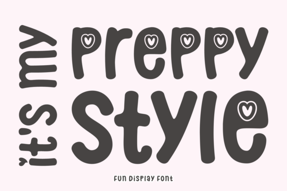 It s My Preppy Style: The Perfect Display Font for Boutique Branding