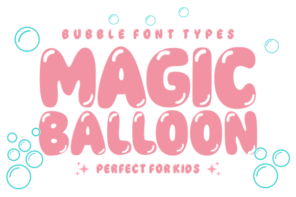 Magic Balloon: The Modern Display Font for Playful Digital Brands