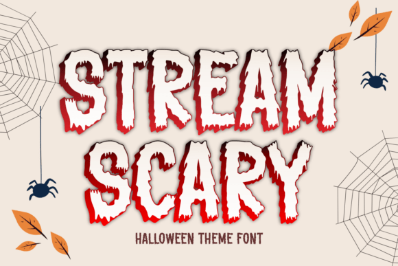 Stream Scary Typeface Review: Spooky Display Fonts for Halloween Campaigns