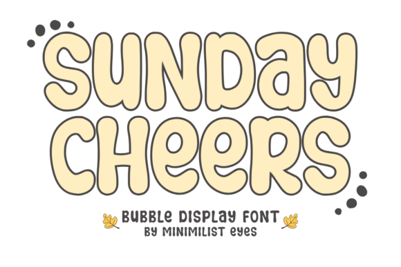 Sunday Cheers: The Playful Display Font for Editorial Design