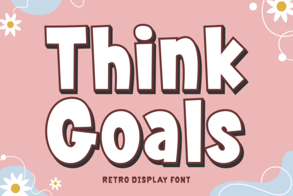Think Goals: The Bold Retro Display Font for Creative Makers